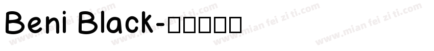 Beni Black字体转换